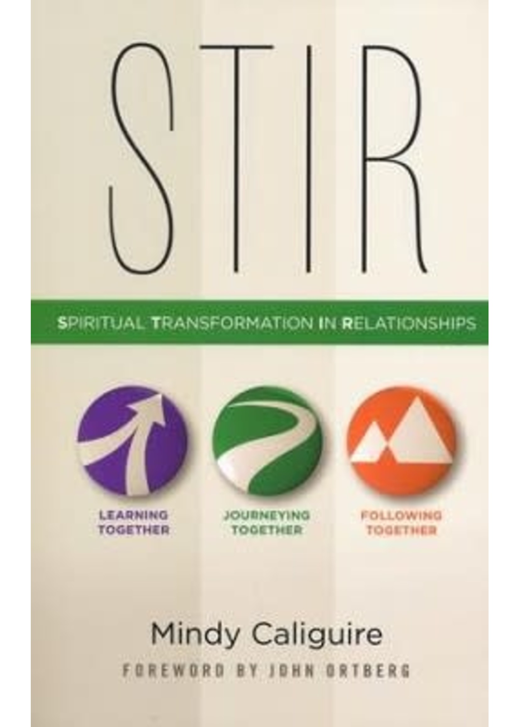 STIR: Spiritual Transformation in Relationships