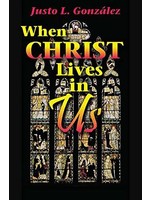 When Christ Lives in Us