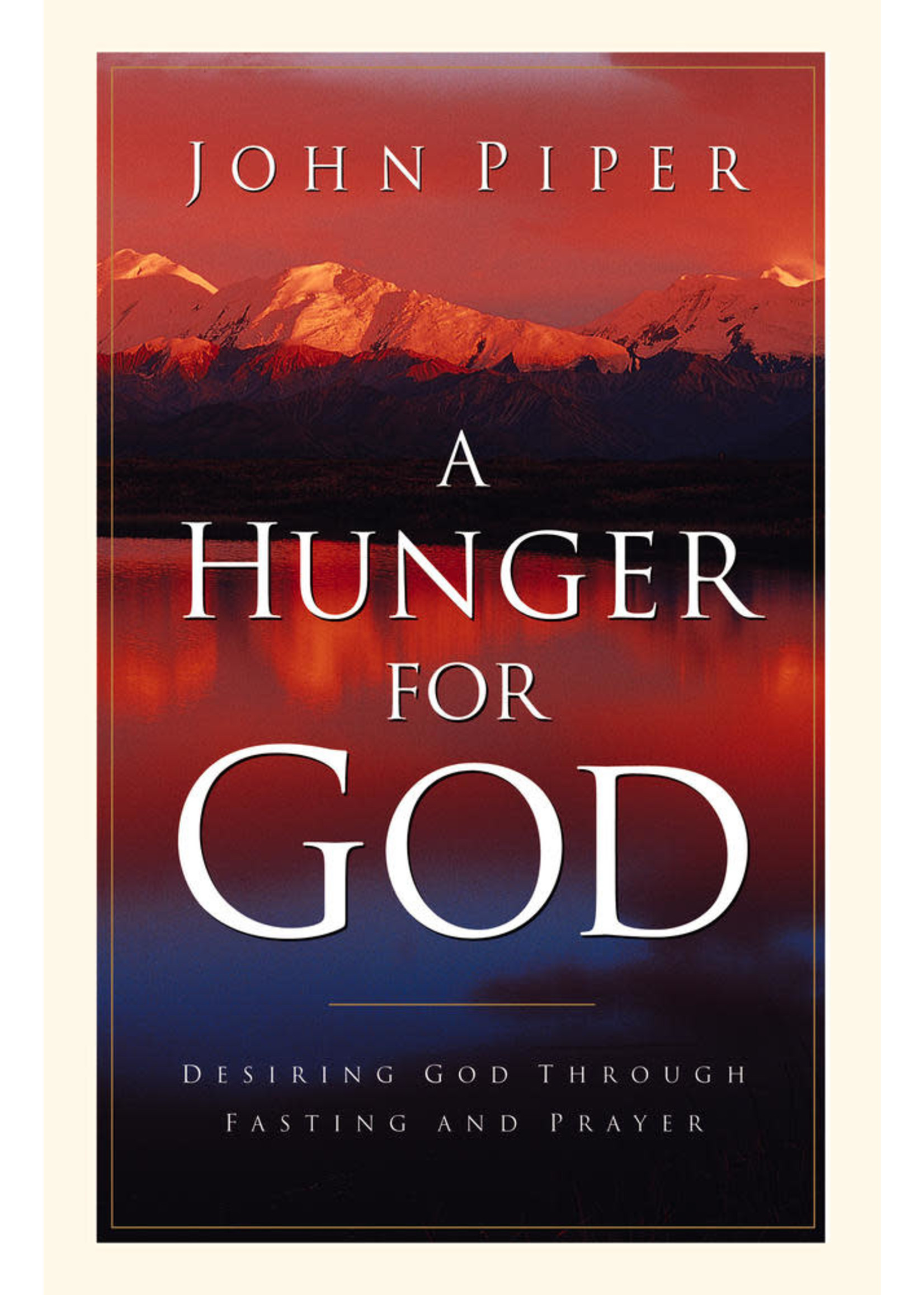 A Hunger for God