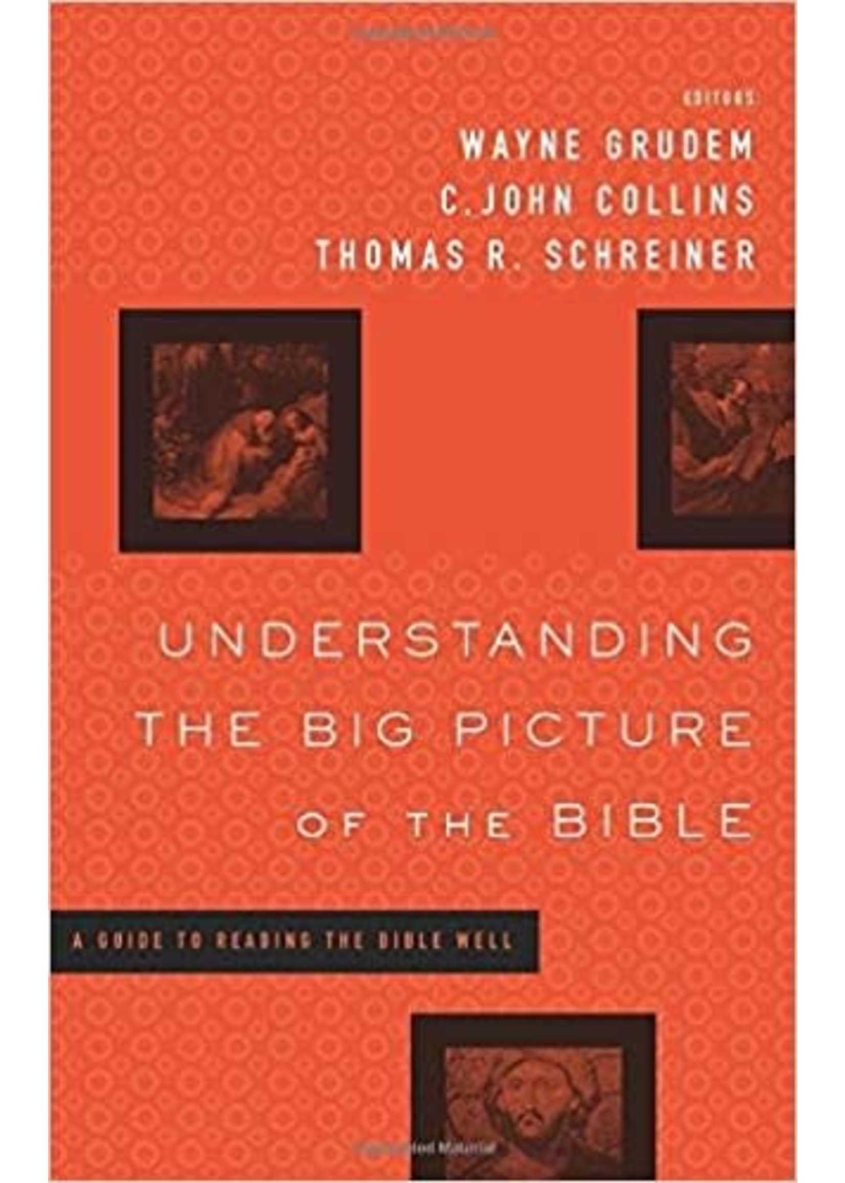 Understanding The Big Picture of The Bible