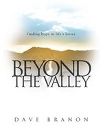 Beyond the Valley: Finding Hope in Life's Losses