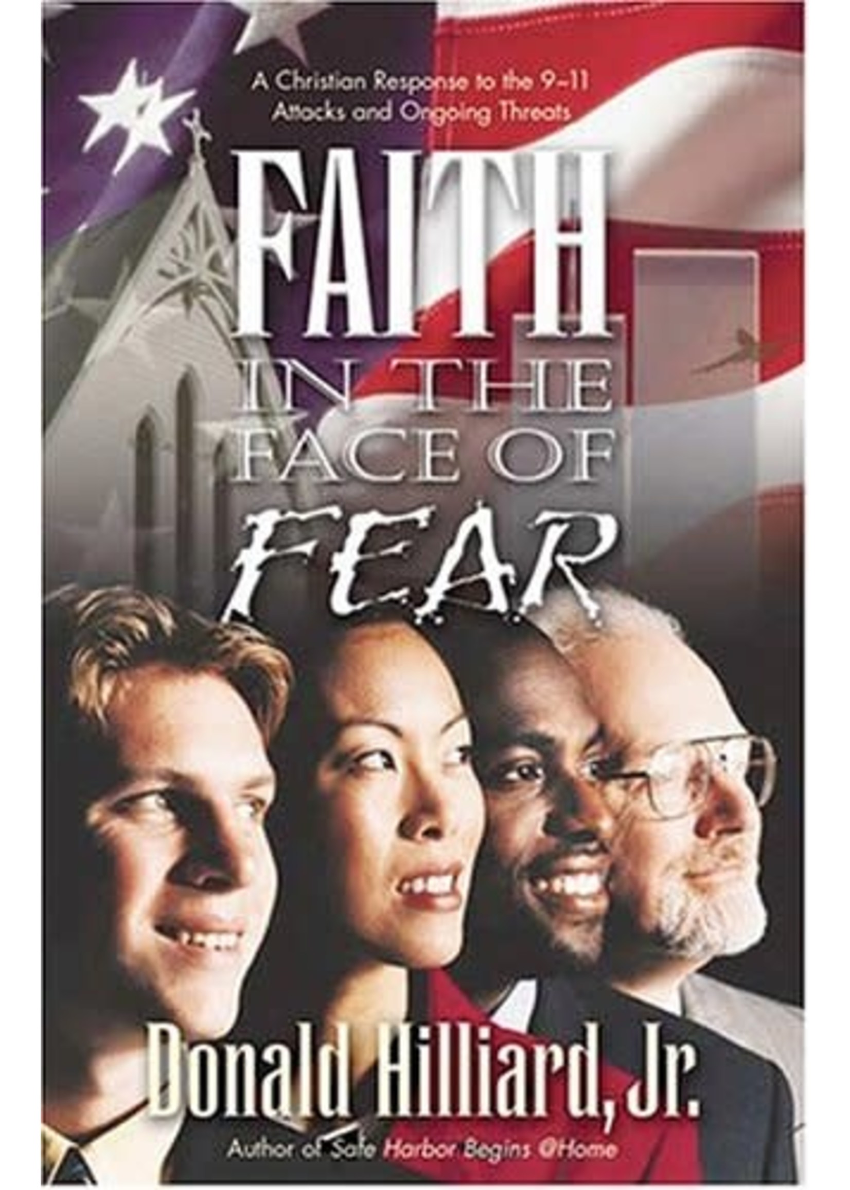 Faith in the Face of Fear