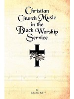 Christian Church Music in The Black Worship Service