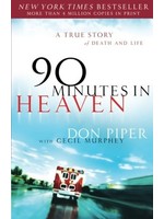 90 Minutes in Heaven: a True Story of Death and Life