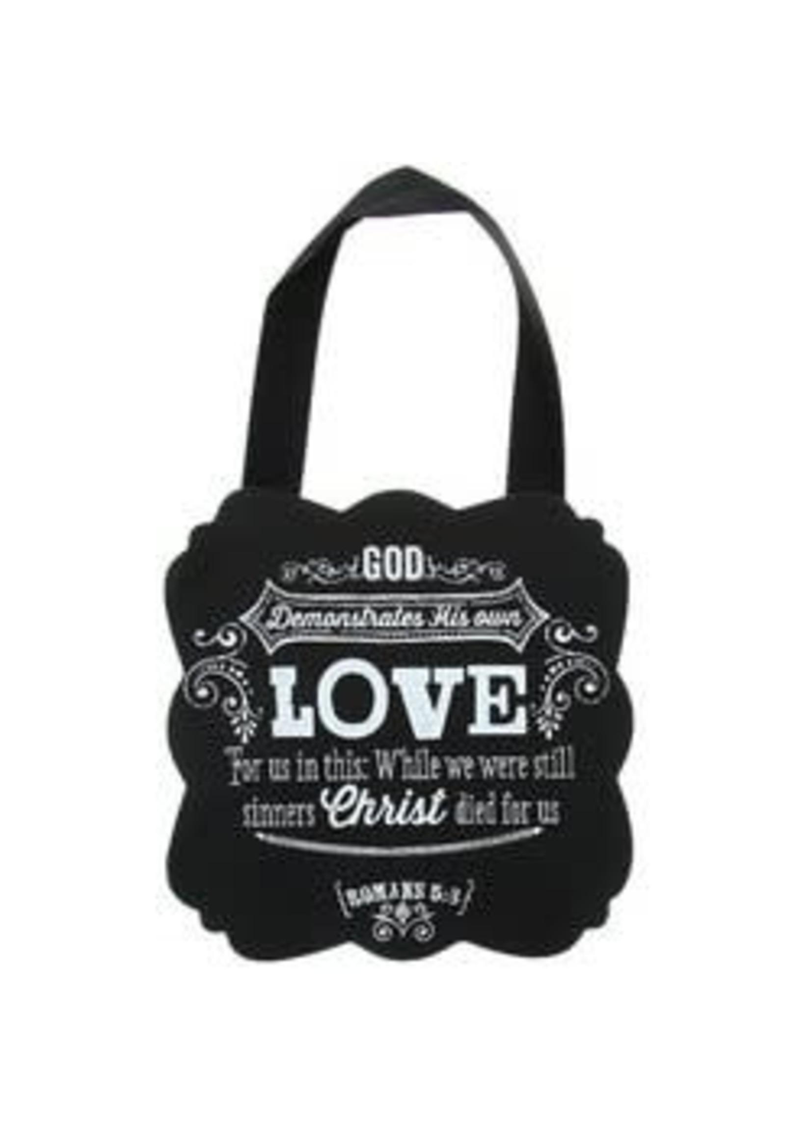 Chalkboard God Demonstrates His Own Love Plaque