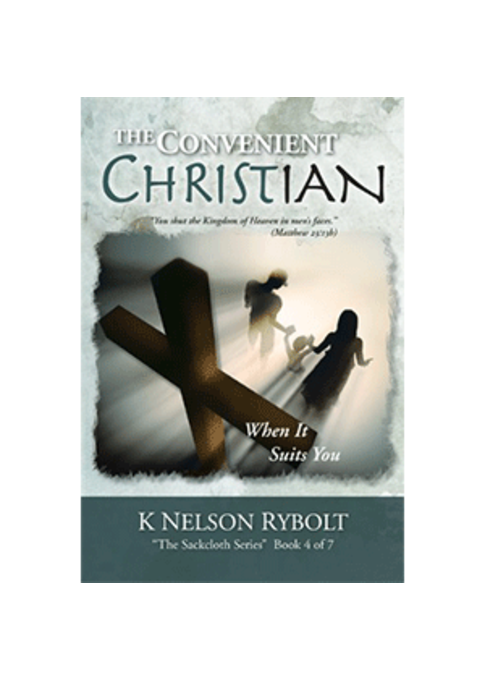 The Convenient Christian: When It Suits You