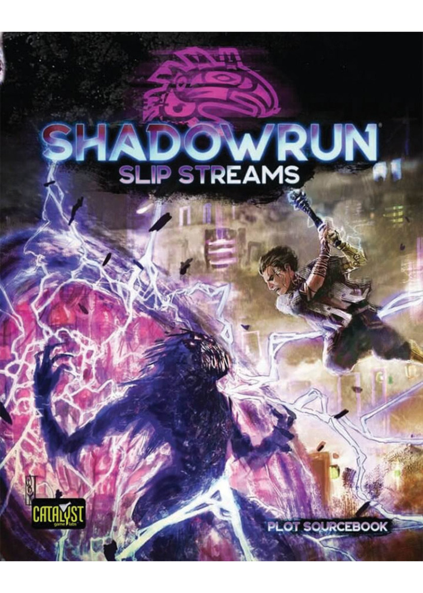 Shadowrun 6e Shadowrun, 6th Ed.: Slip Streams