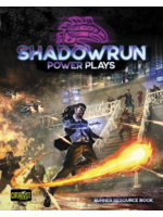 Shadowrun 6e Shadowrun, 6th ed.: Power Plays