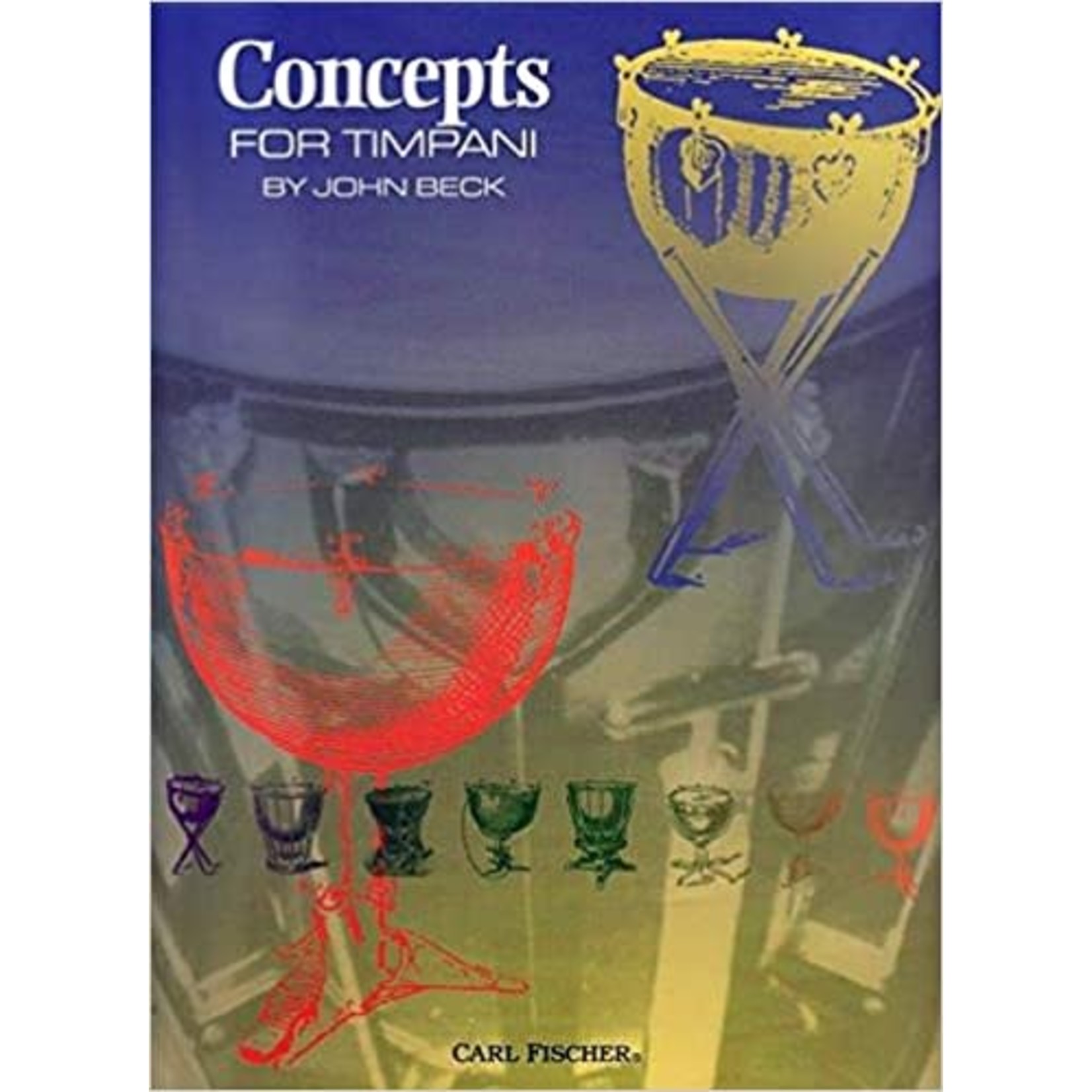 Concepts for Timpani Timpani - John H. Beck