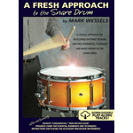 A Fresh Approach To The Snare Drum - Mark Wessels