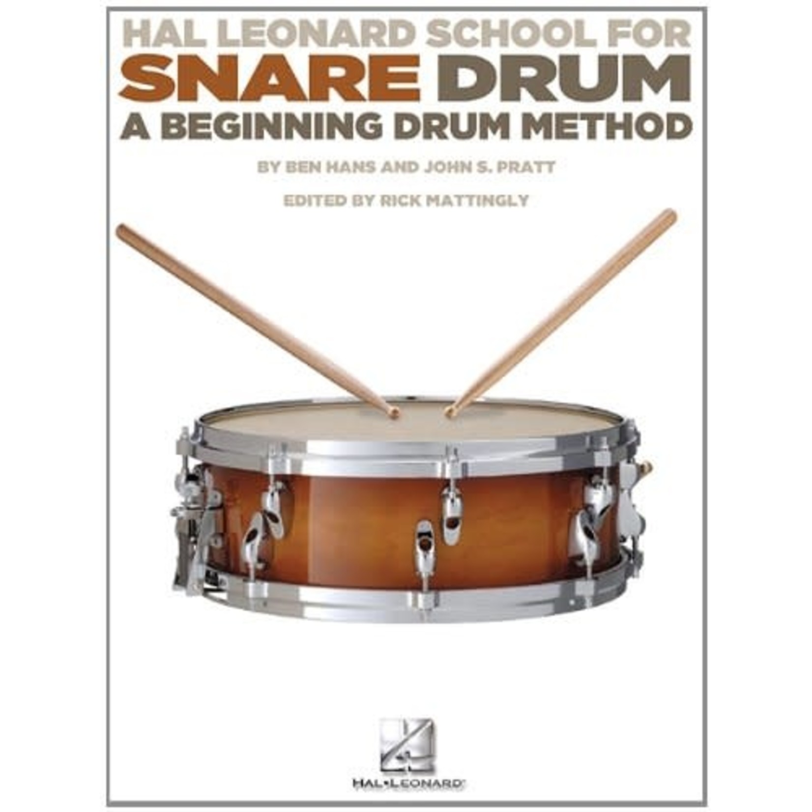 Hal Leonard Hal Leonard School for Snare Drum A Beginning Drum Method - Ben Hans & John S. Pratt