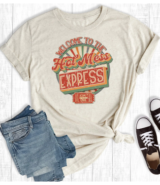 REBEL ROSE WELCOME TO THE HOT MESS EXPRESS TEE
