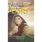 More Precious than Gold
