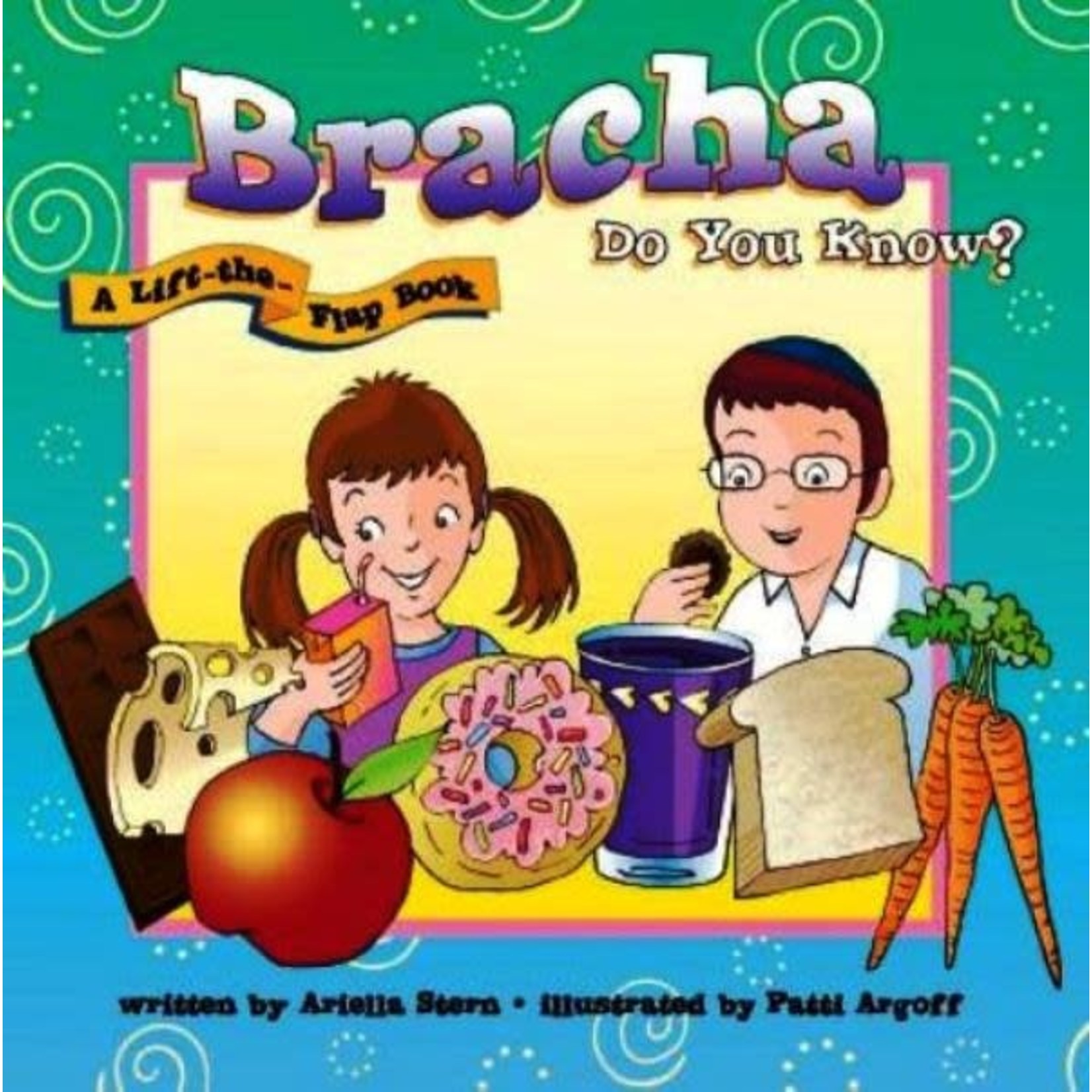 Brochos Do You Know? Lift the flap book
