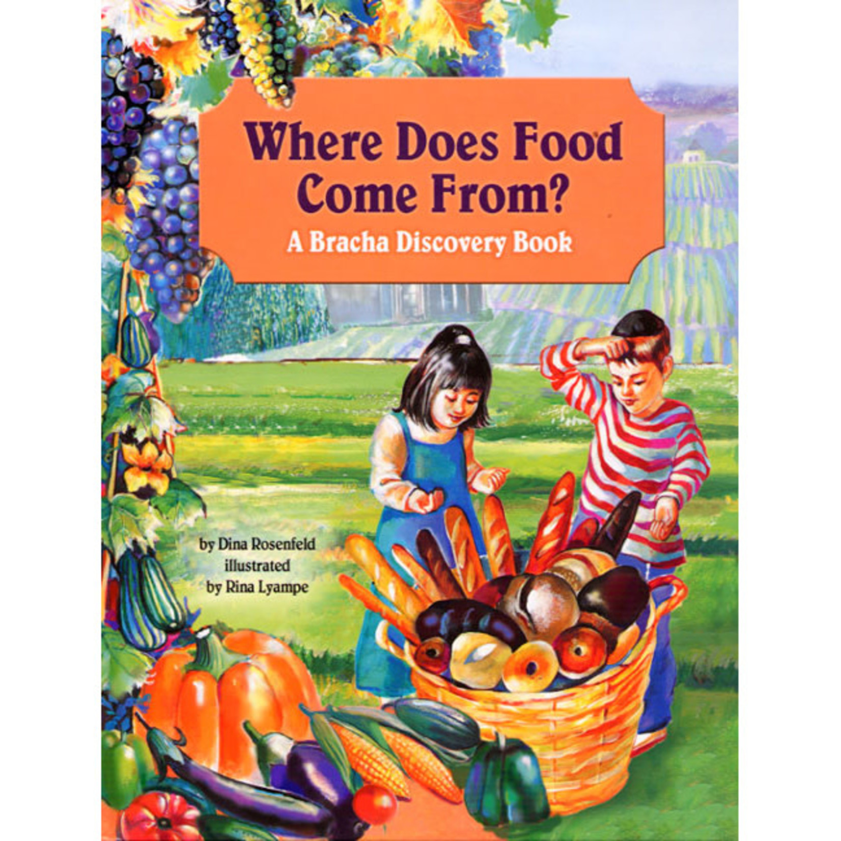 Where Does Food Come From? - A Beracha Discovery Book