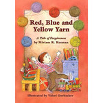 Red, Blue, and Yellow Yarn - A Tale of Forgiveness