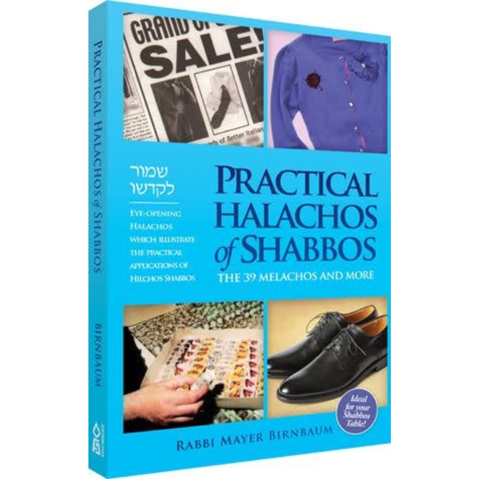 Practical Halachos of Shabbos