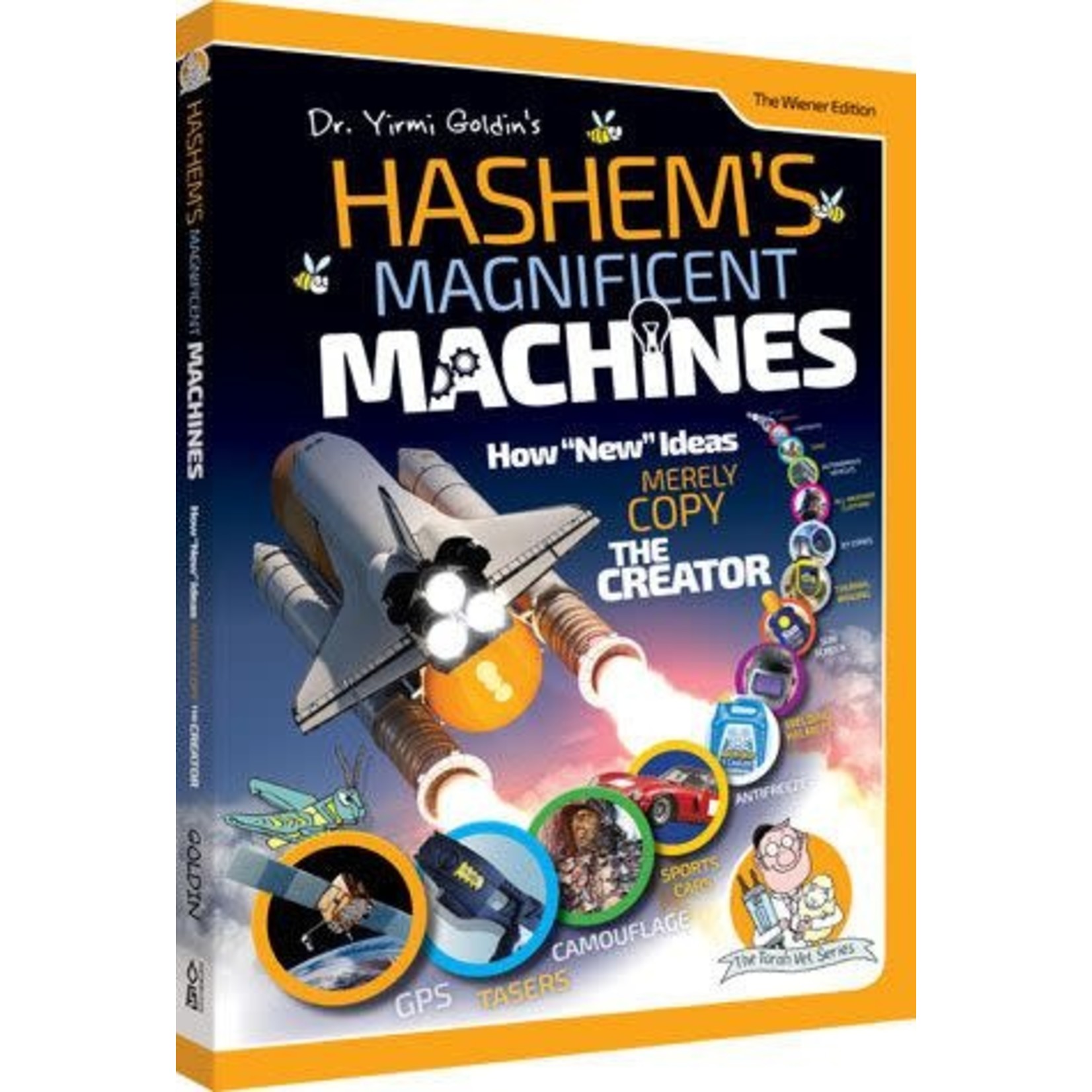 Hashem's Magnificent Machines