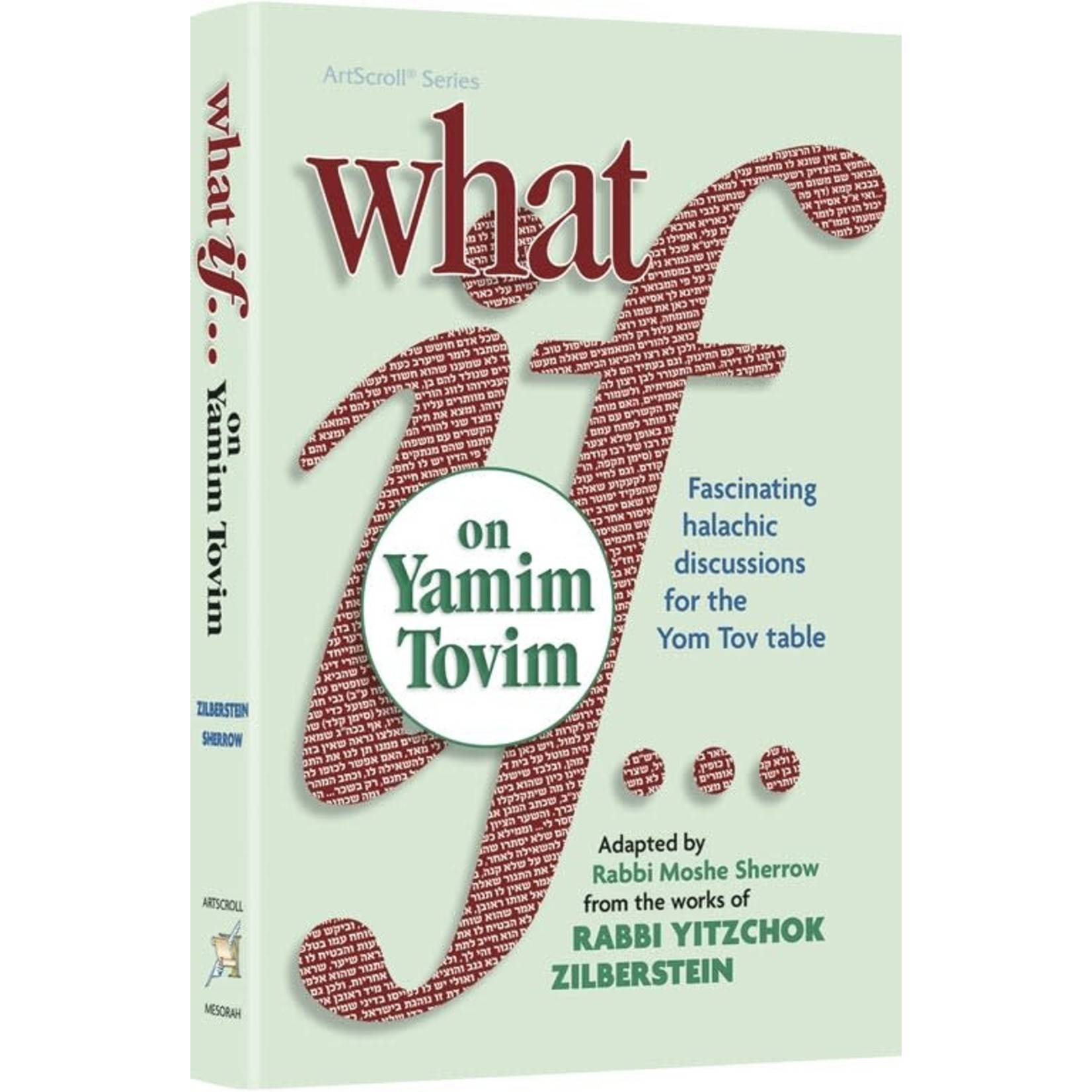 What If…? On Yamim Tovim