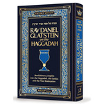 Rav Daniel Glatstein on the Haggadah