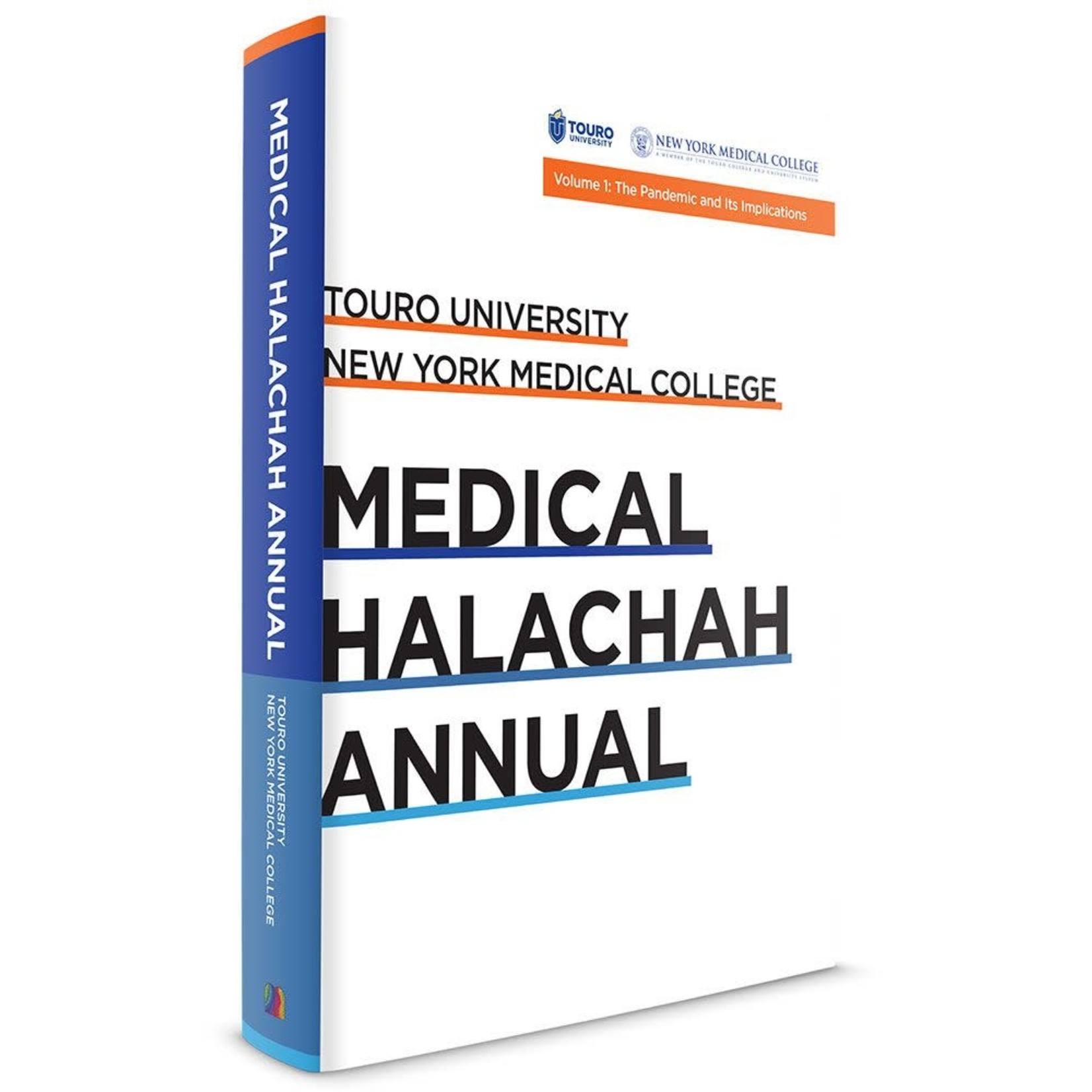 Touro University: Medical Halachah Annual - Volume 1