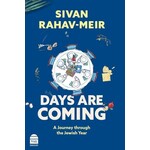 Days Are Coming: A Journey Through the Jewish Year