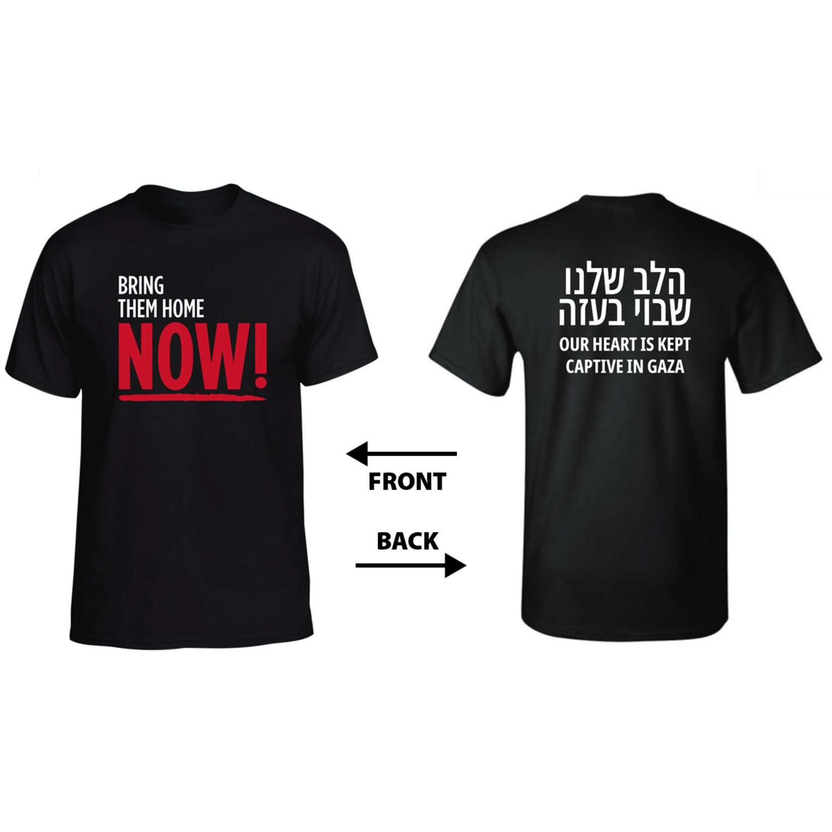 ''Bring Them Home - NOW'' T-Shirt