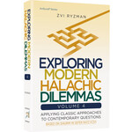 Exploring Modern Halachic Dilemmas, Volume 4