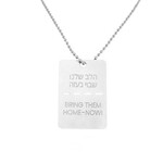 'Bring Them Home Now'' Dog Tag