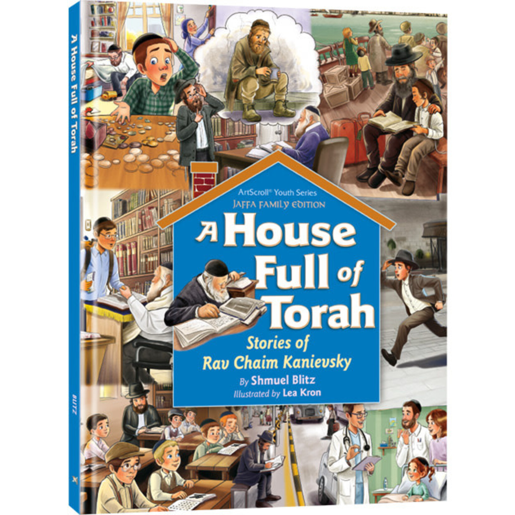 A House Full of Torah - Stories of Rav Chaim Kanievsky