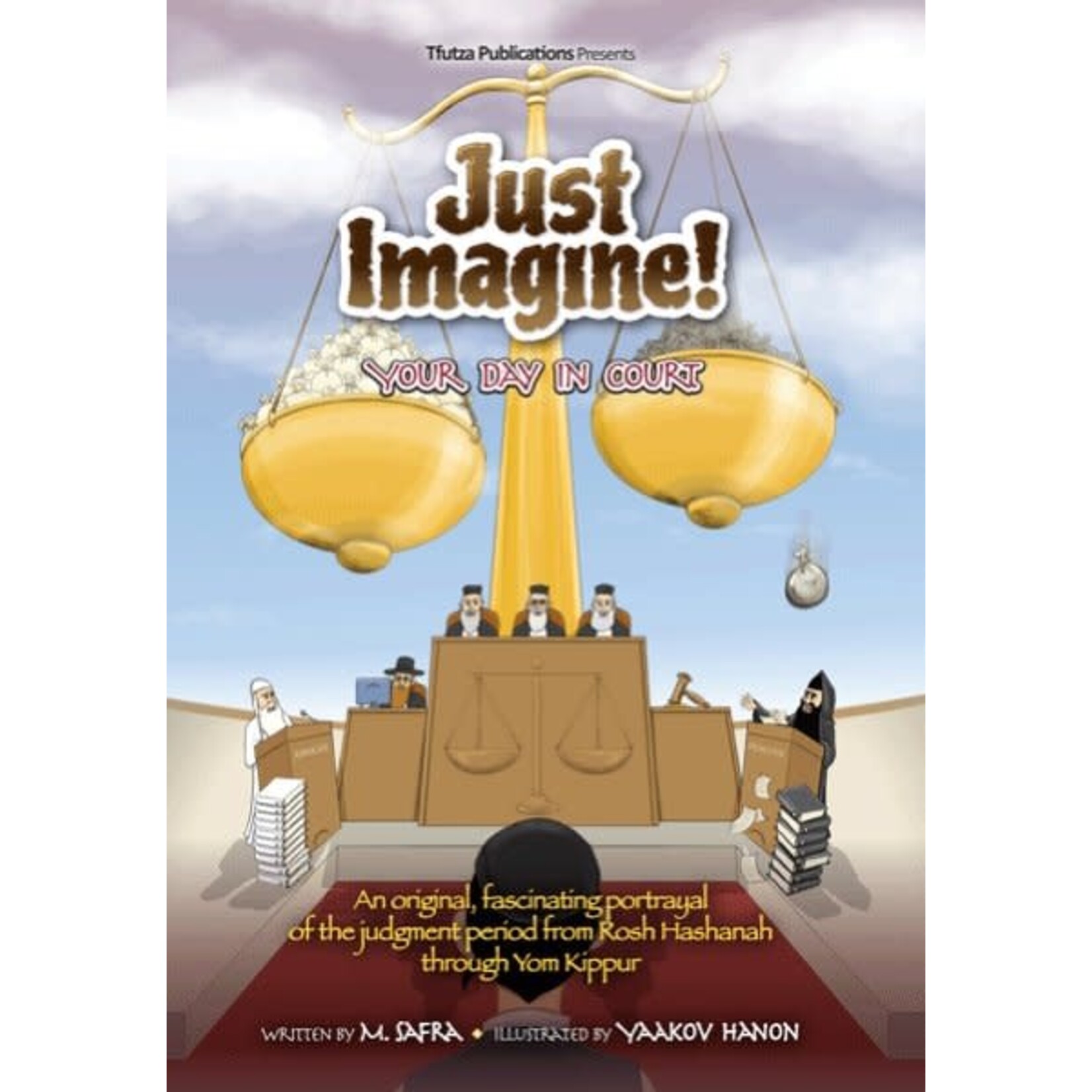 Just Imagine! Your Day in Court