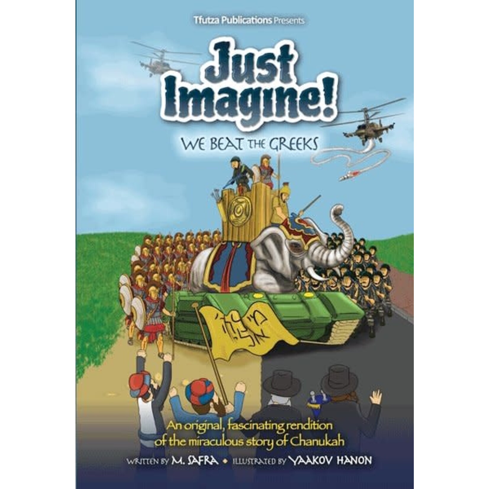 Just Imagine! We Beat the Greeks