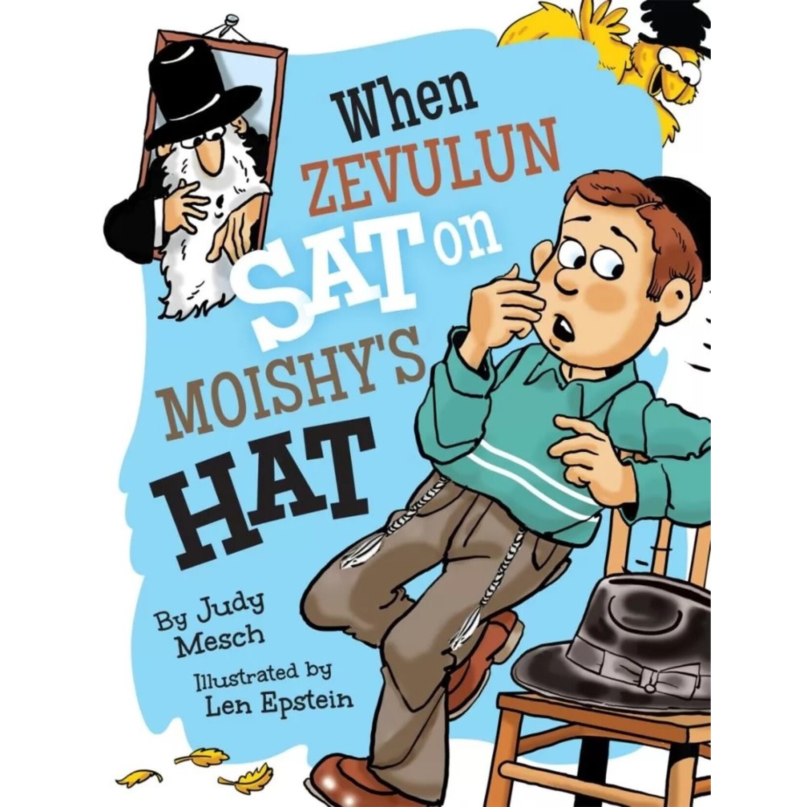 When Zevulun Sat on Moishe's Hat