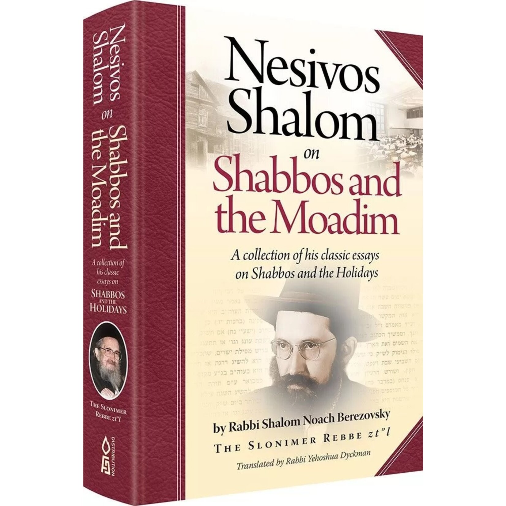Nesivos Shalom on Shabbos and Moadim