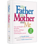 My Father, My Mother, and Me