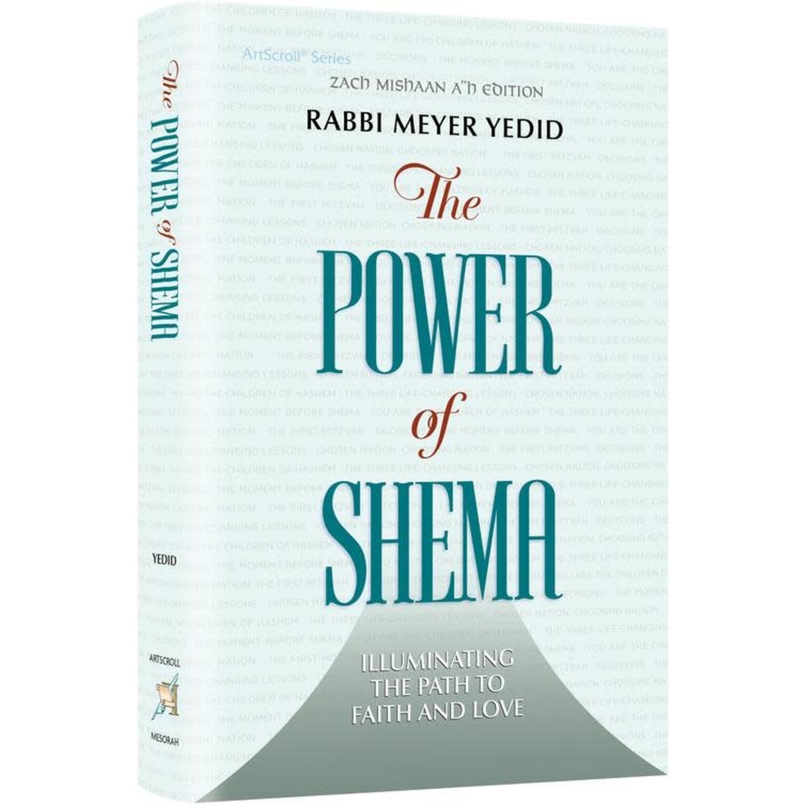 The Power of Shema