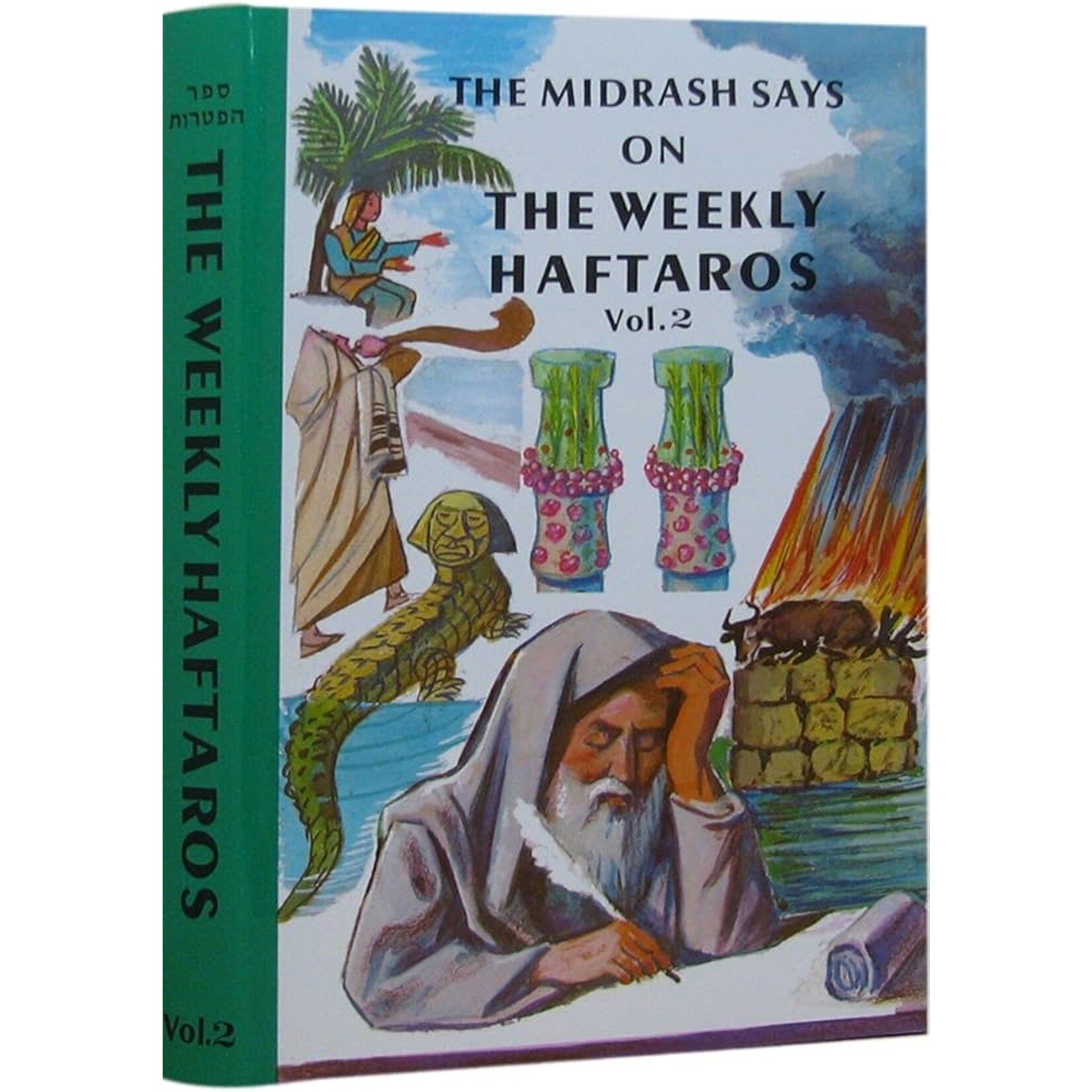 The Midrash Says on the Weekly Haftaros - Shemos