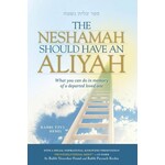 The Neshamah Should Have an Aliyah