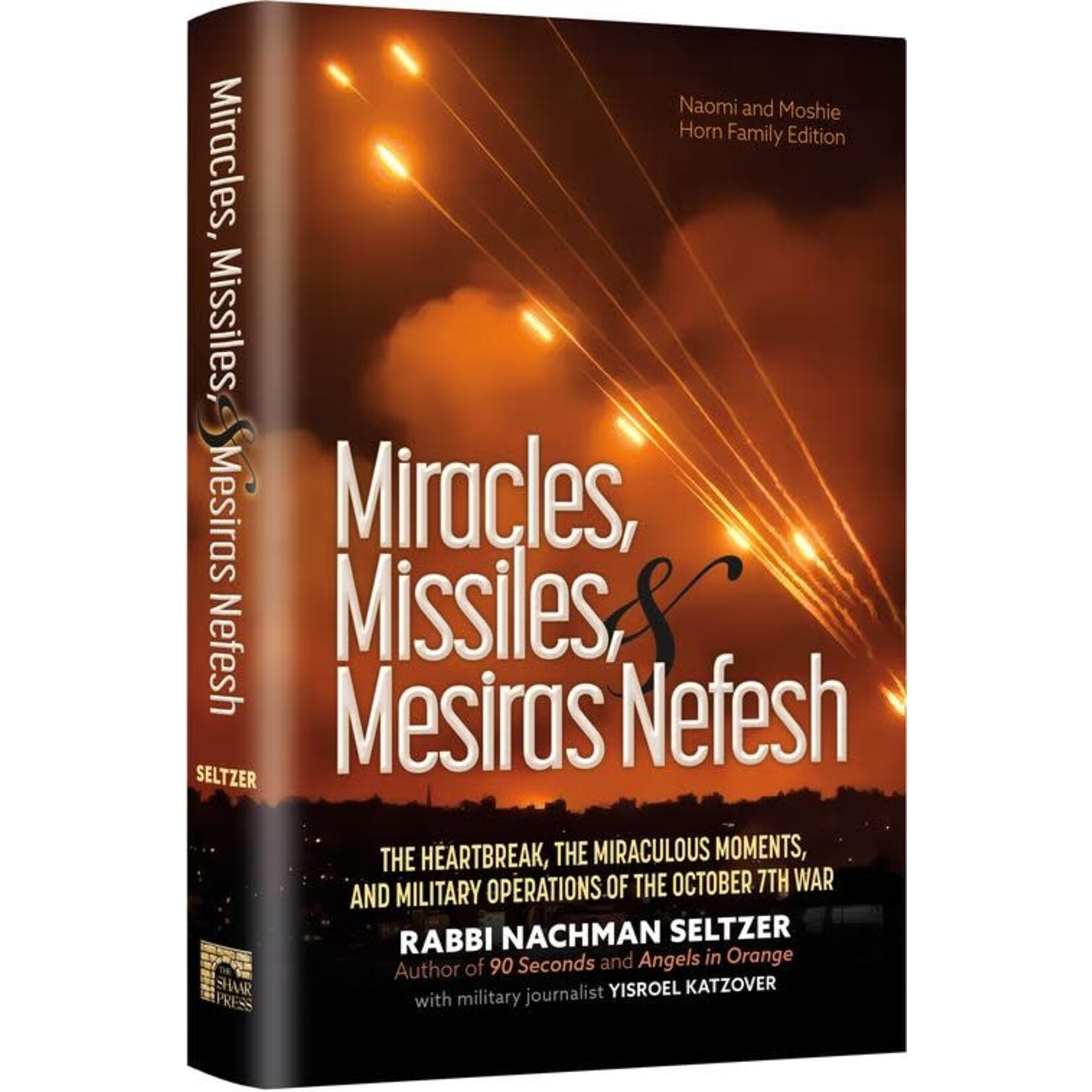 Miracles, Missiles, and Mesiras Nefesh