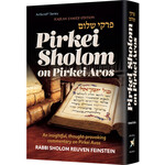 Pirkei Sholom on Pirkei Avos
