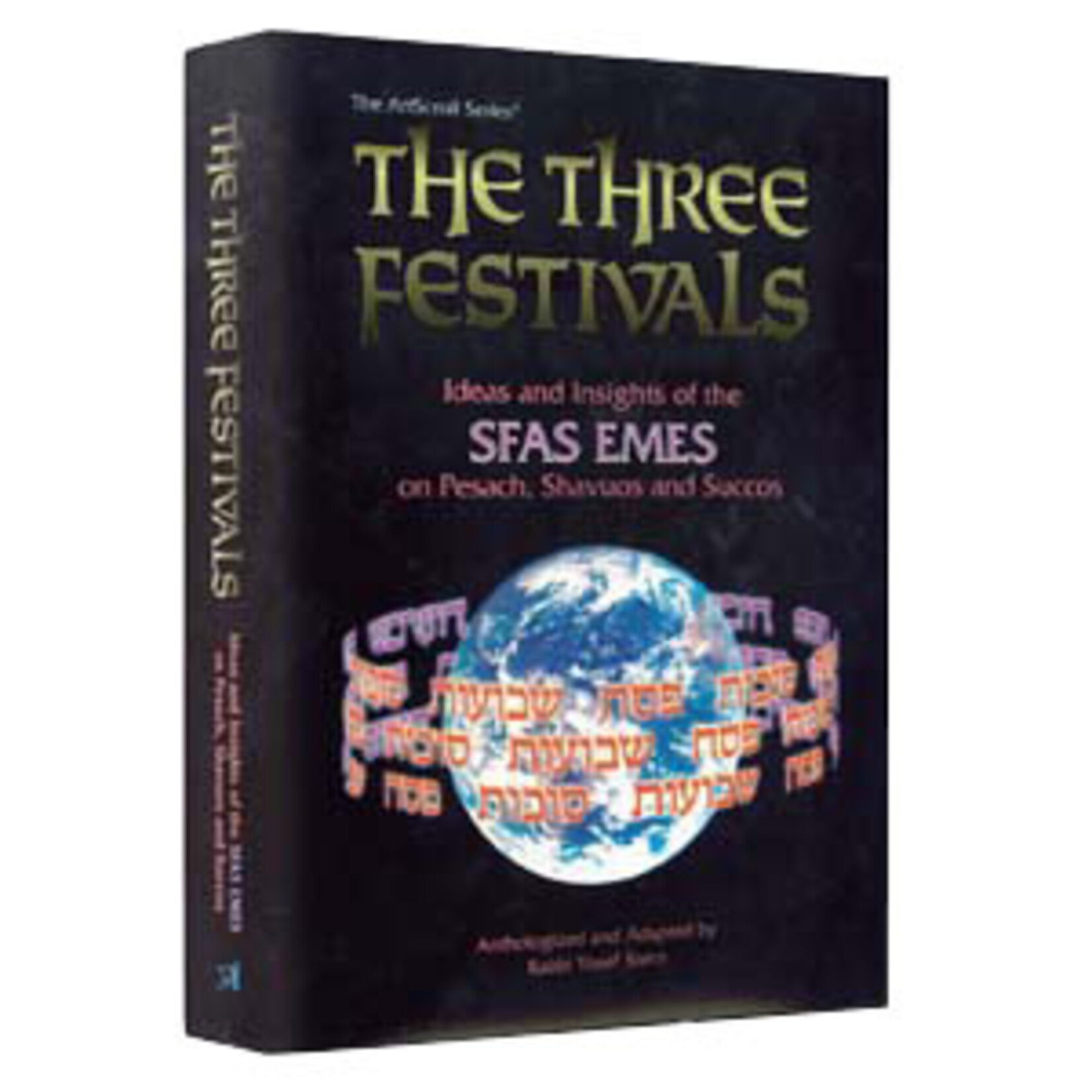 Sfas Emes on the Three Festivals