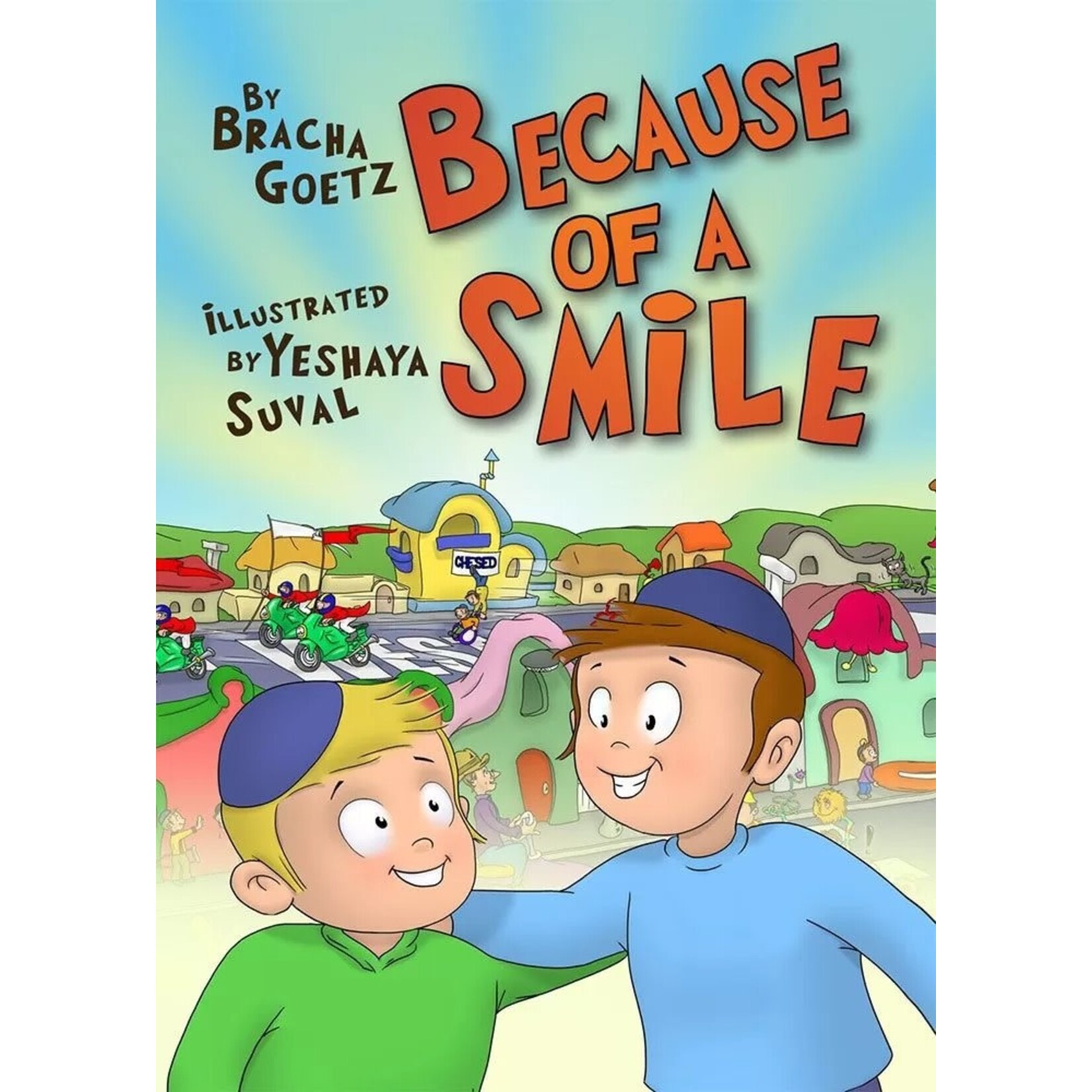 Because of a Smile