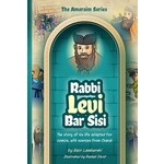 Amoraim Series #4: Rabbi Levi Bar Sisi