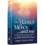 The Master of Mercy... and Me