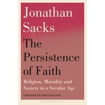 The Persistence of Faith Religion, Morality and Society in a Secular Age