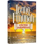 Living Emunah on the Parashah 2