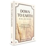 Down to Earth Halachos
