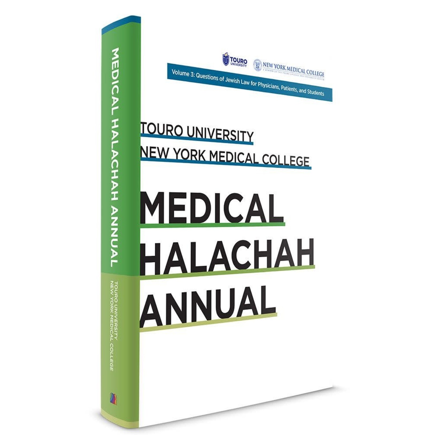 Touro University Medical Halachah Annual, Volume 3