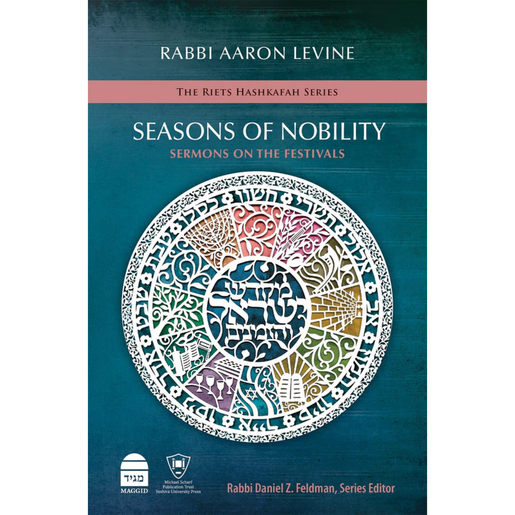 Seasons of Nobility - Sermons on the Festivals
