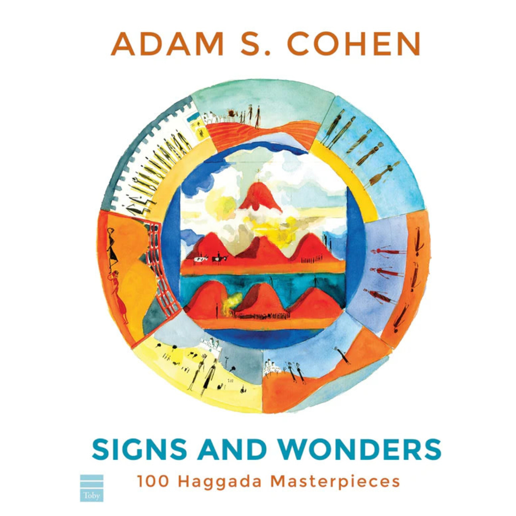 Signs and Wonders: 100 Haggada Masterpieces